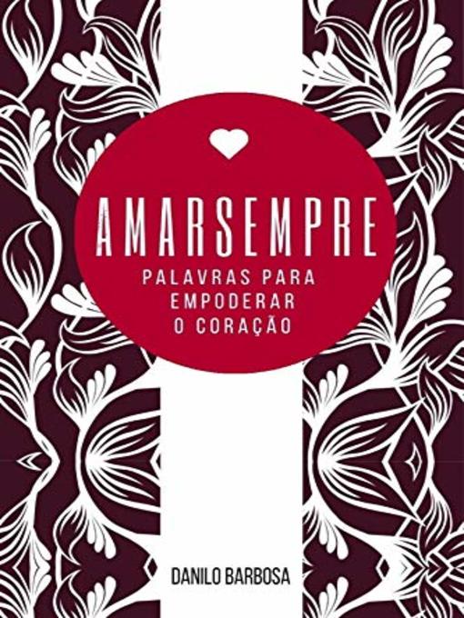 Title details for Amar Sempre by Danilo Barbosa - Available